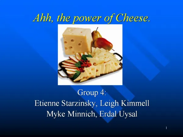 Ahh, the power of Cheese.