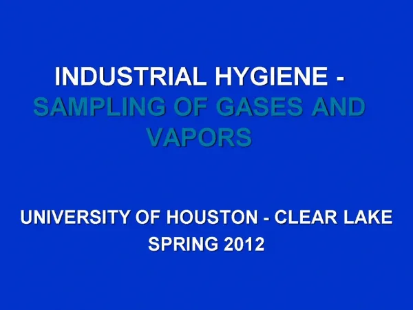 INDUSTRIAL HYGIENE - SAMPLING OF GASES AND VAPORS