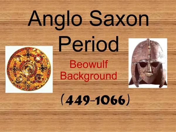 Anglo Saxon Period Beowulf Background