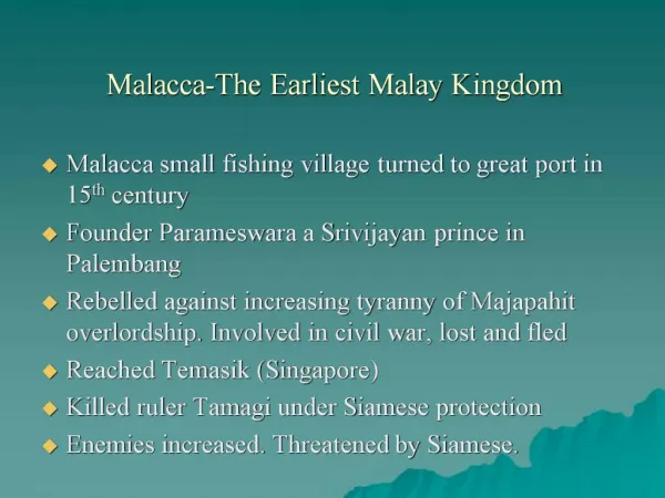 Malacca-The Earliest Malay Kingdom