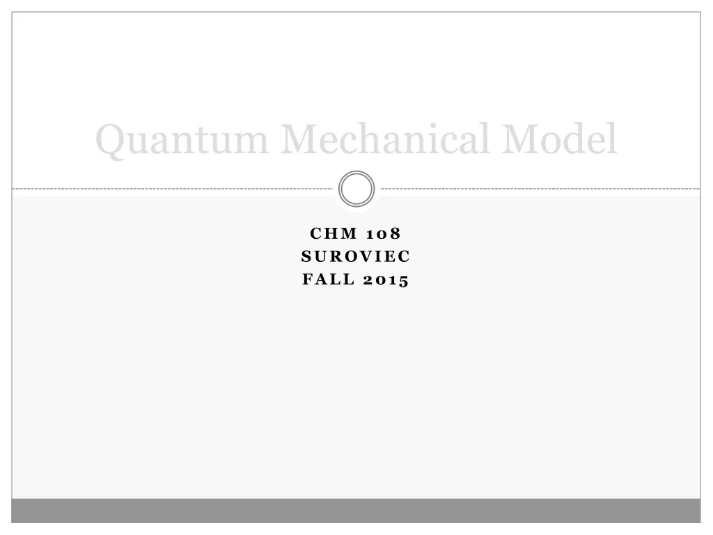 quantum mechanical model