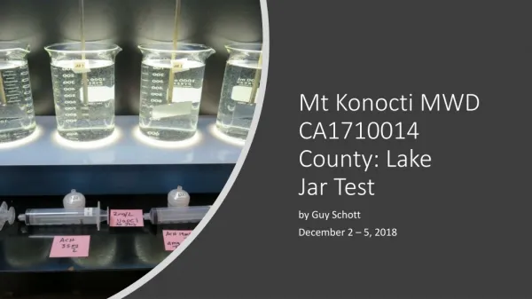 Mt Konocti MWD CA1710014 County: Lake Jar Test