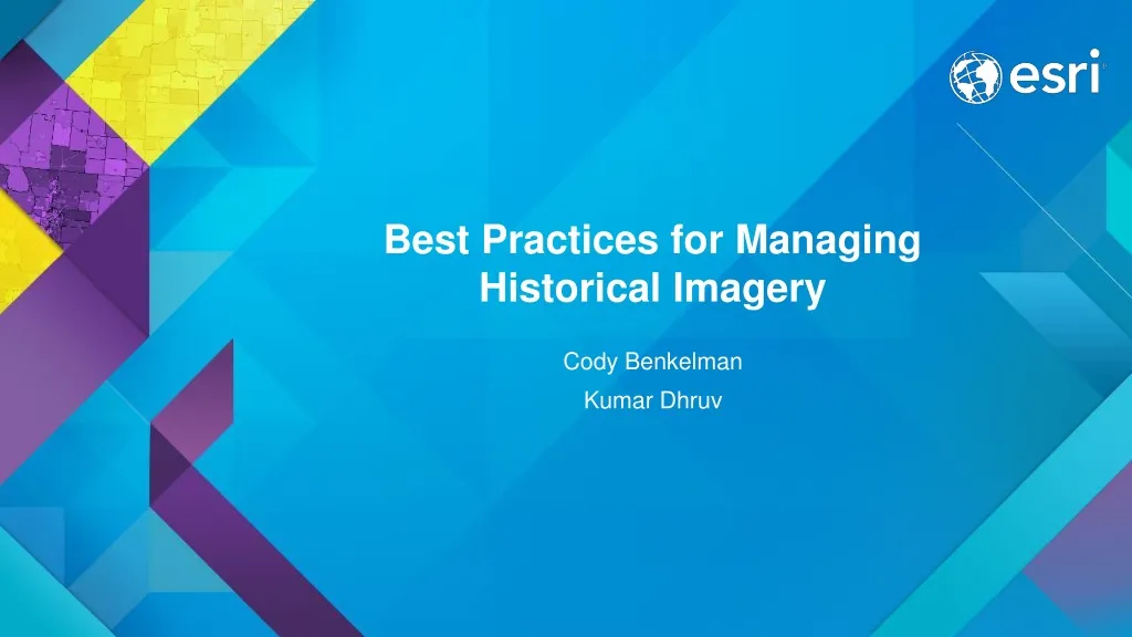 best practices for managing historical imagery