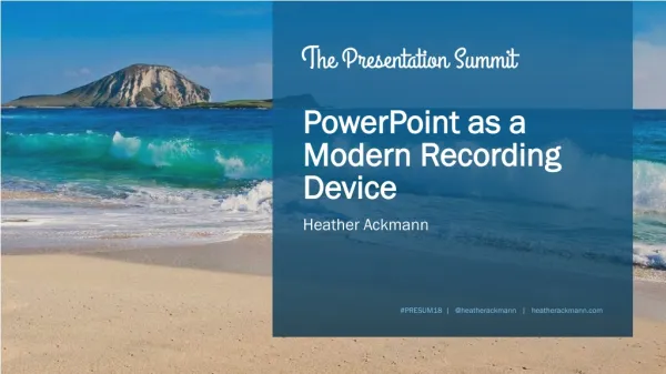 PowerPoint as a Modern Recording Device