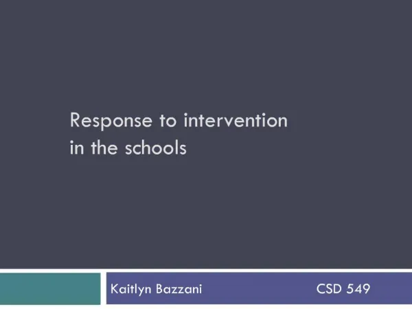 Response to intervention in the schools
