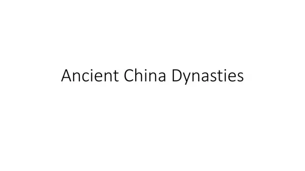 Ancient China Dynasties