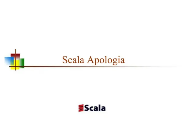 Scala Apologia