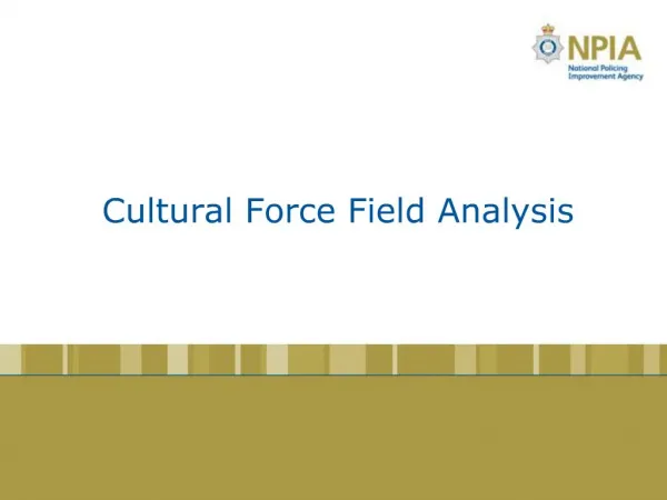 Cultural Force Field Analysis