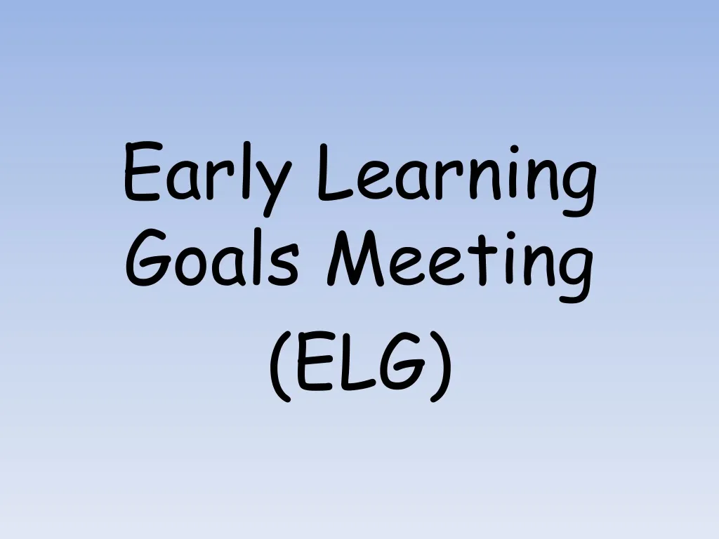 early learning goals meeting elg
