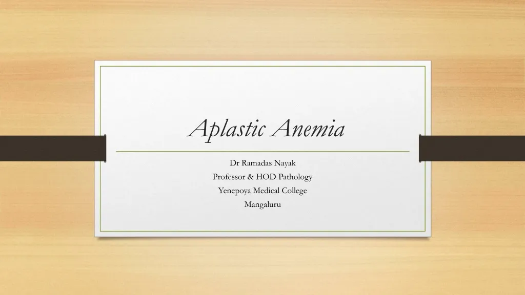 aplastic anemia