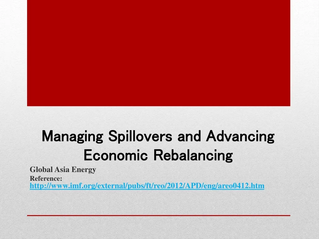 managing spillovers and advancing economic rebalancing