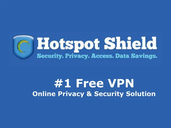 Hotspot Shield VPN - Internet Freedom, Privacy and Security