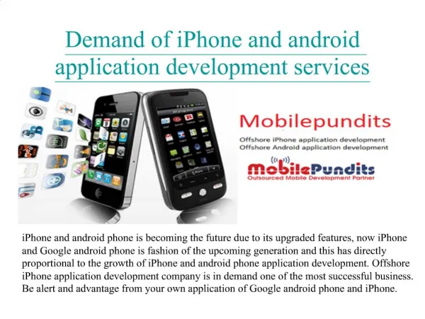 Demand of iPhone and android application development service