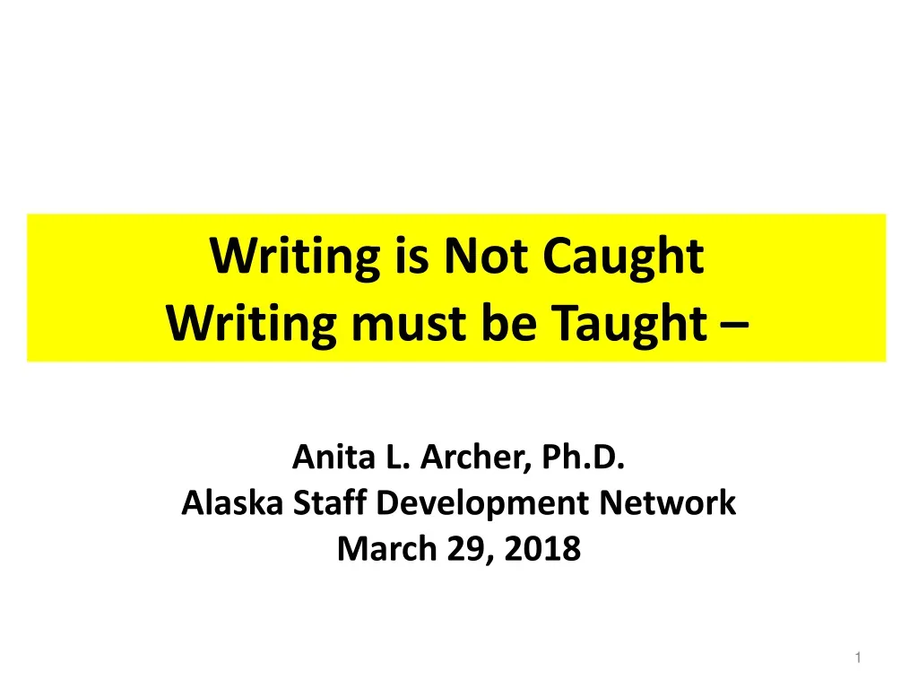 writing is not caught writing must be taught