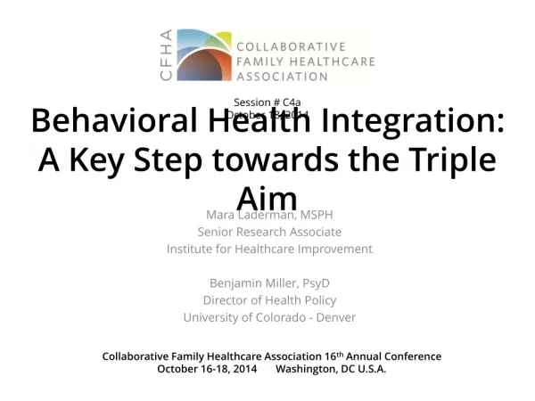 Behavioral Health Integration: A Key Step towards the Triple Aim