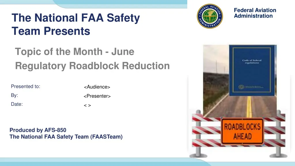 the national faa safety team presents
