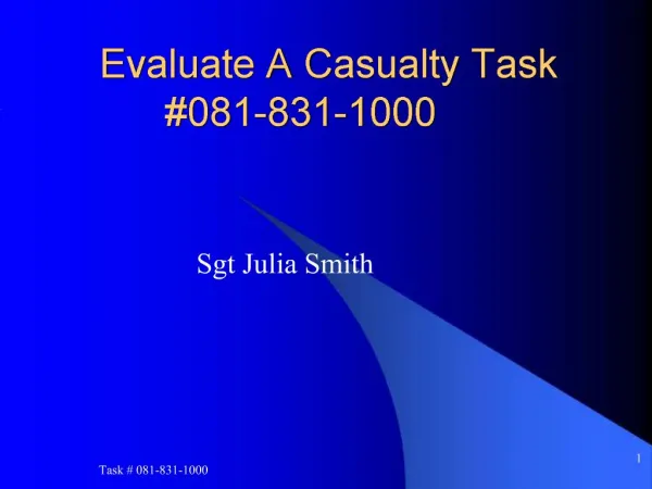 Evaluate A Casualty Task 081-831-1000