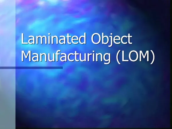 Laminated Object Manufacturing LOM