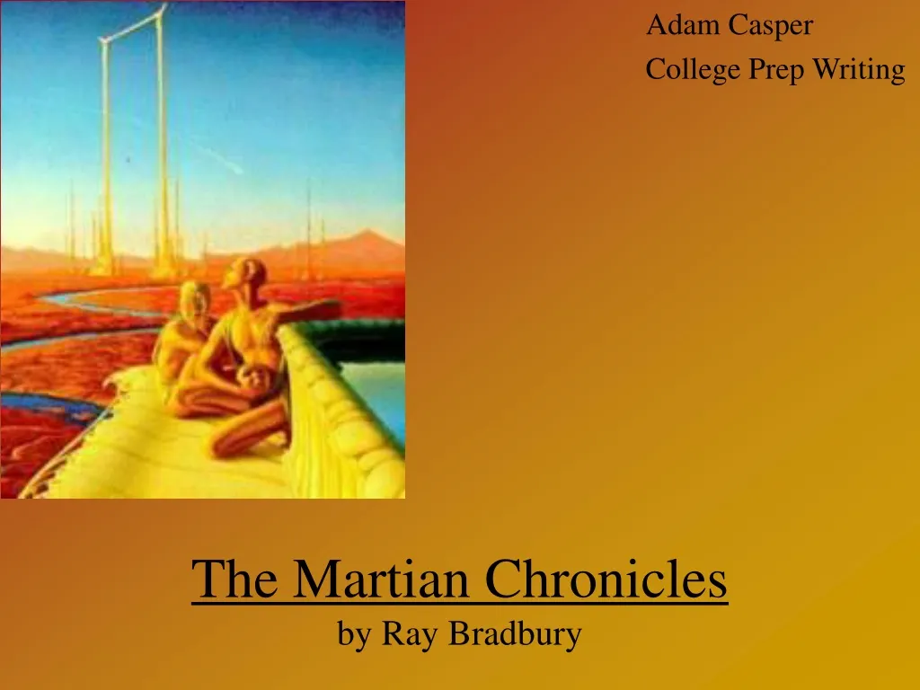 the martian chronicles by ray bradbury