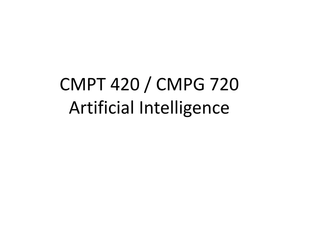 cmpt 420 cmpg 720 artificial intelligence