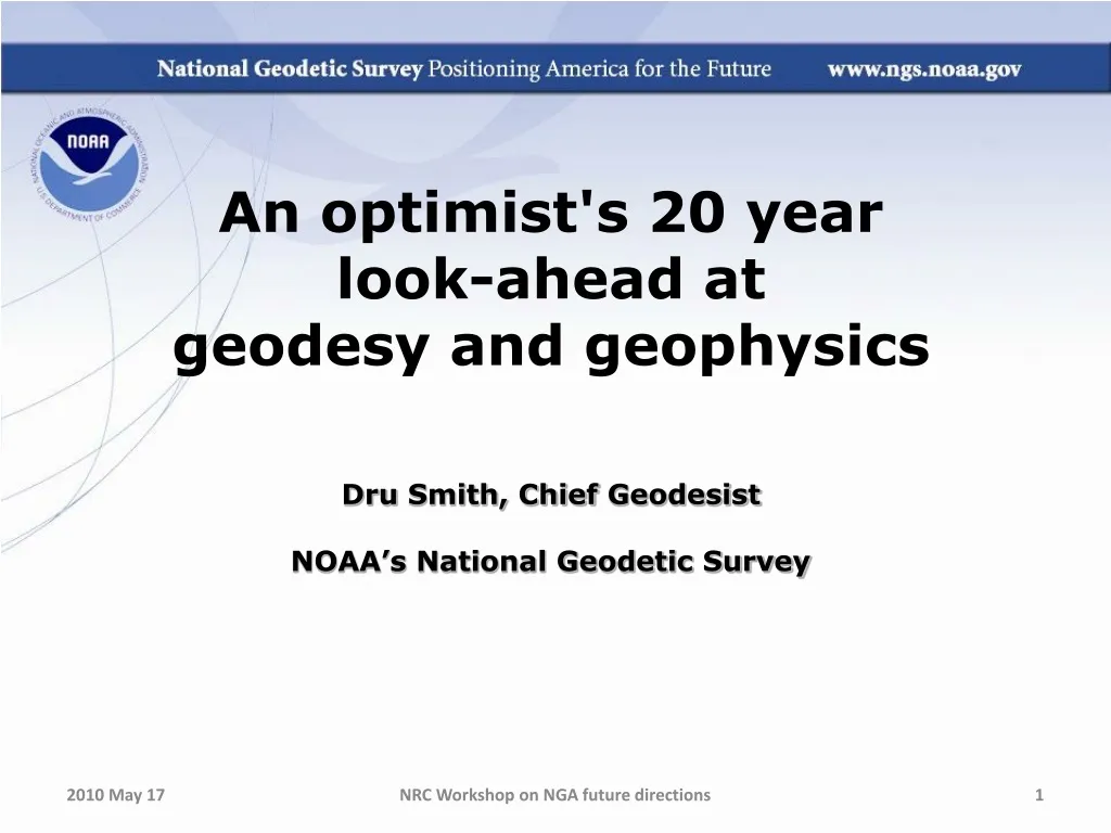 an optimist s 20 year look ahead at geodesy