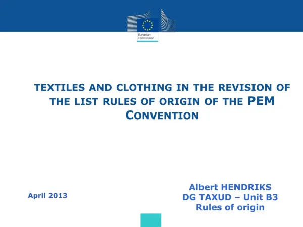 textiles and clothing in the revision of the list rules of origin of the PEM Convention