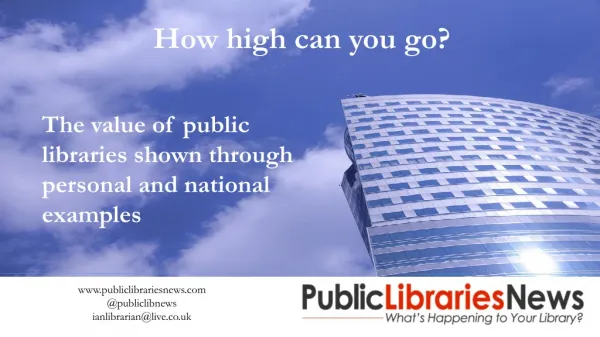publiclibrariesnews @ publiclibnews ianlibrarian@live.co.uk