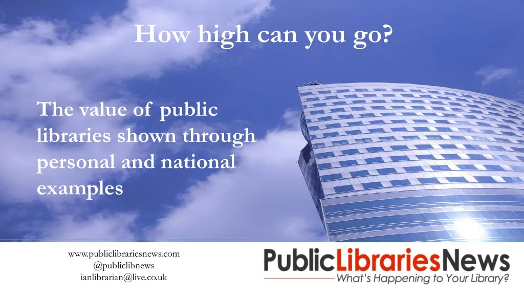 how high can you go the value of public libraries