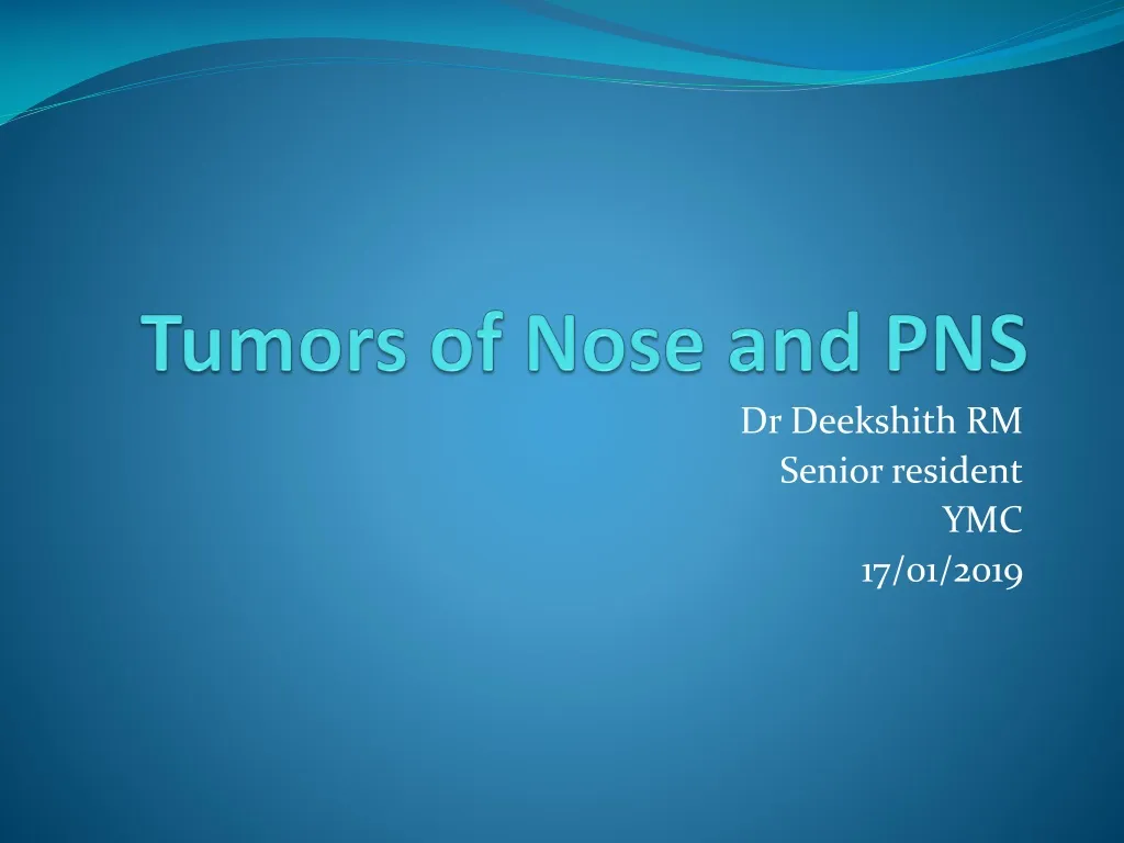 tumors of nose and pns