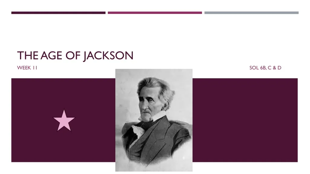 the age of jackson