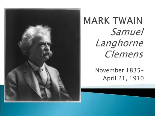 MARK TWAIN Samuel Langhorne Clemens