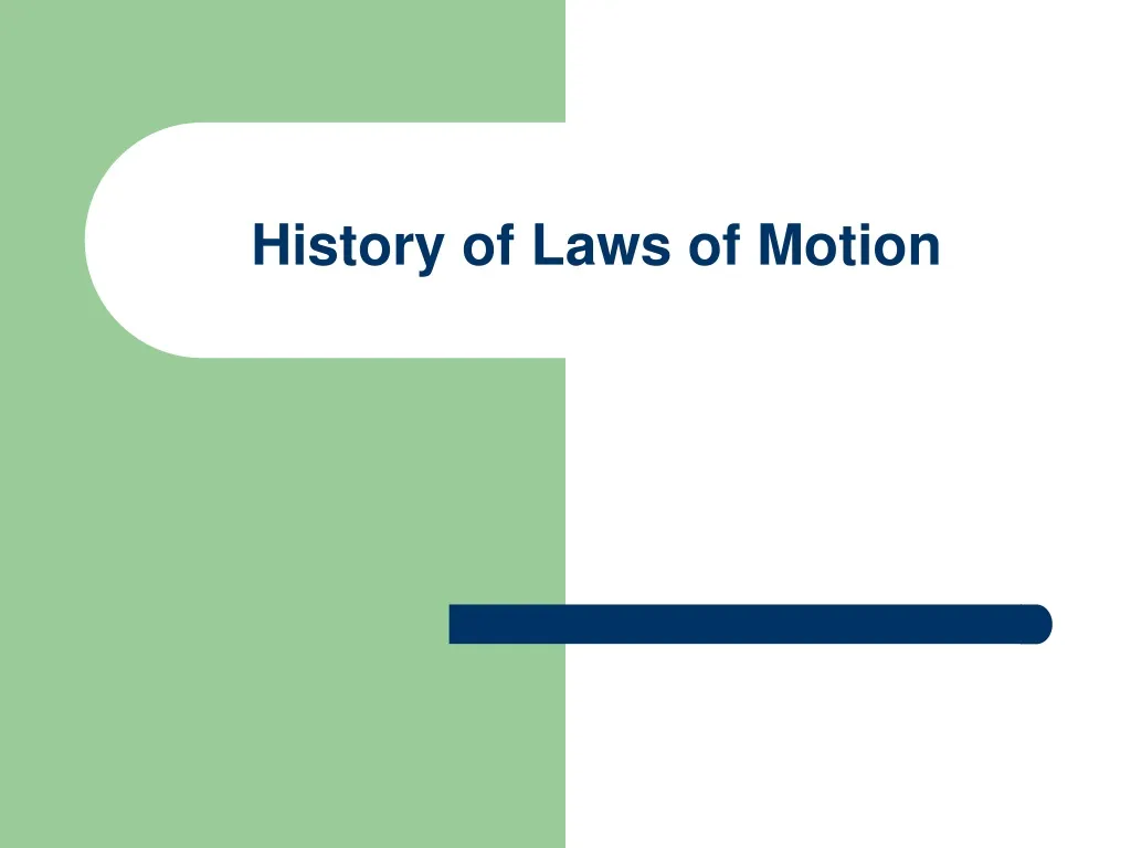 history of laws of motion