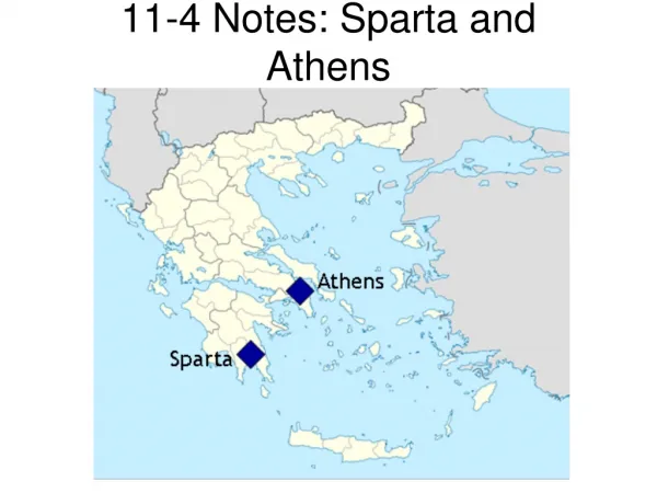 11-4 Notes: Sparta and Athens