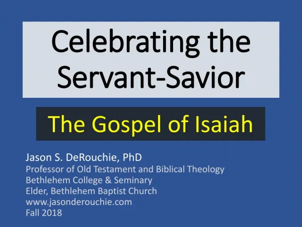 Celebrating the Servant-Savior