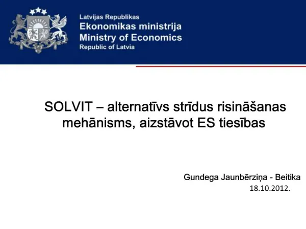 SOLVIT alternativs stridus risina anas mehanisms, aizstavot ES tiesibas