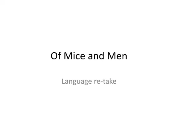 Of Mice and Men