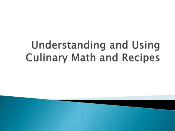 Understanding and Using Culinary Math and Recipes