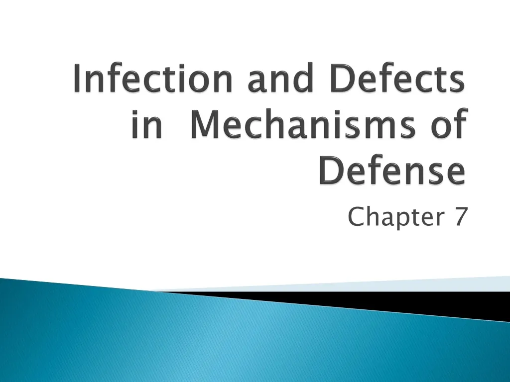 infection and defects in mechanisms of defense