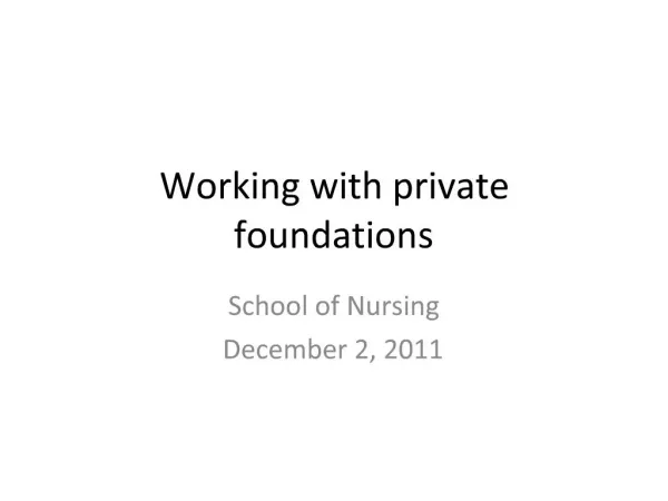 Working with private foundations