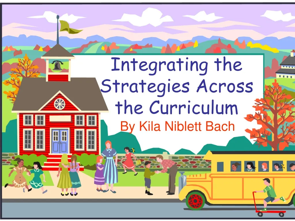 integrating the strategies across the curriculum