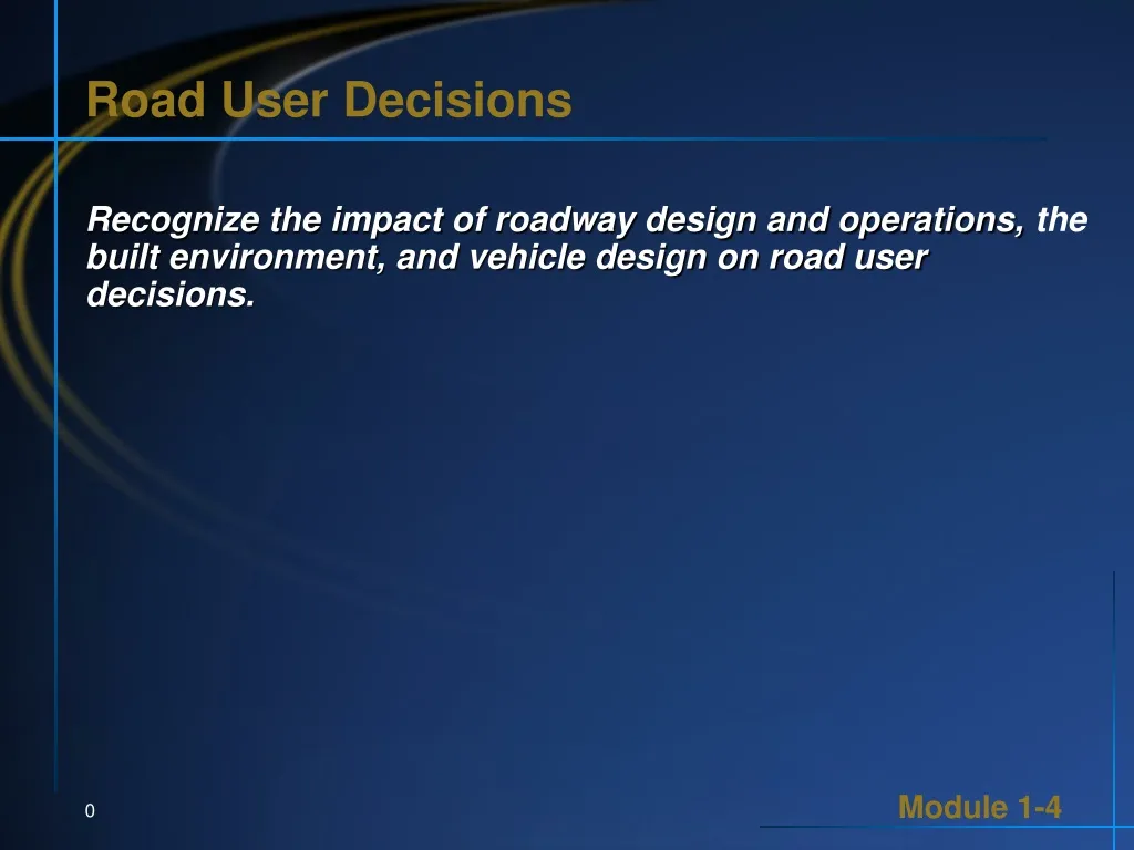 road user decisions