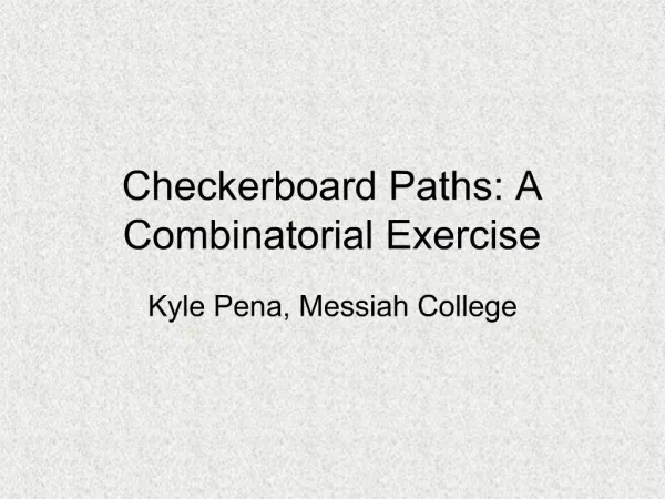 Checkerboard Paths: A Combinatorial Exercise