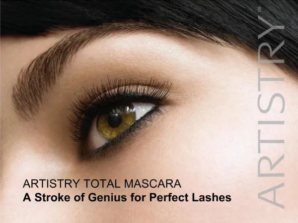 ARTISTRY TOTAL MASCARA A Stroke of Genius for Perfect Lashes