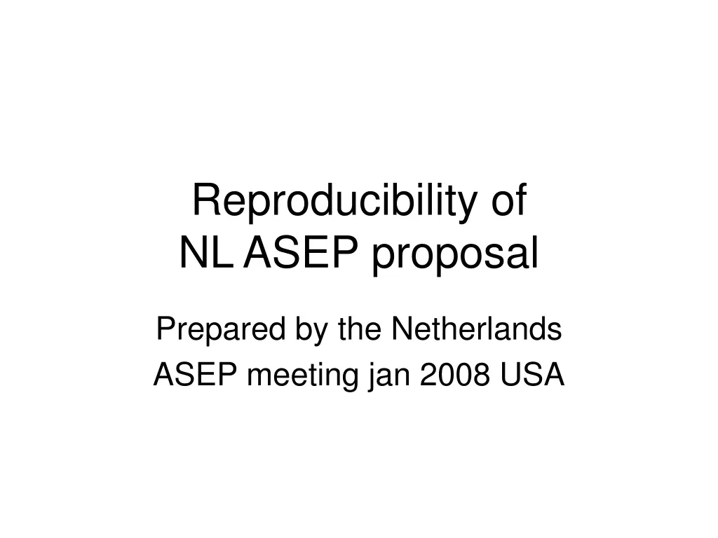 reproducibility of nl asep proposal