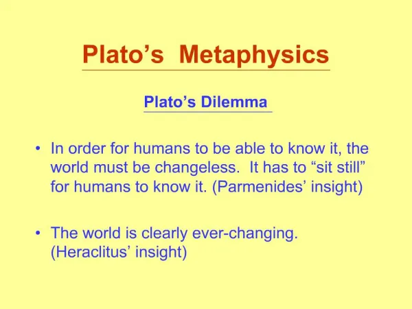 Plato s Metaphysics