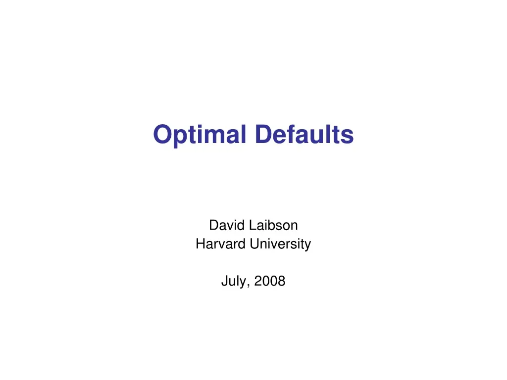 optimal defaults