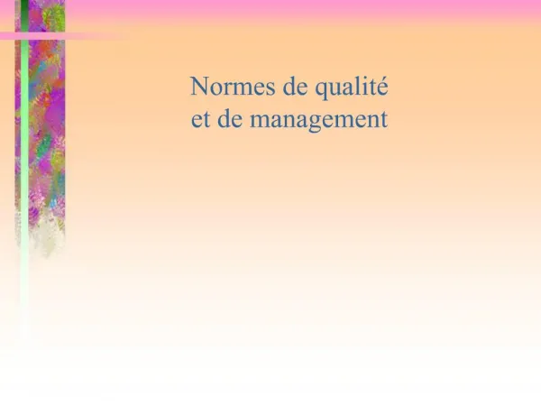 Normes de qualit et de management
