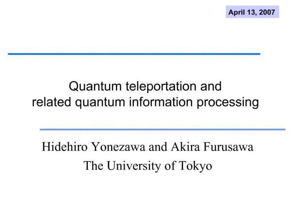 Quantum teleportation and related quantum information processing