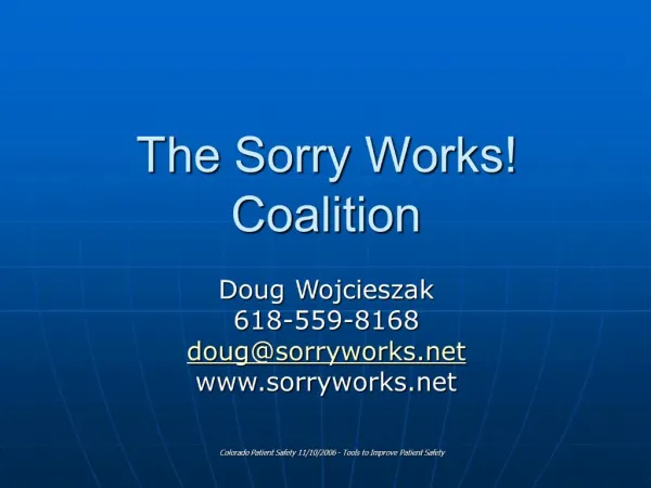 The Sorry Works Coalition