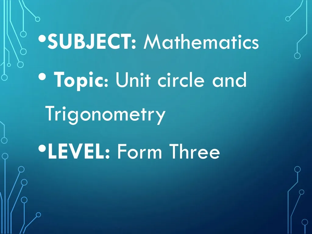 subject mathematics topic unit circle